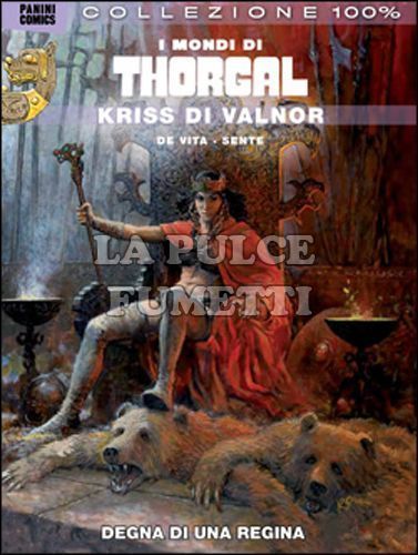 100% PANINI COMICS - I MONDI DI THORGAL #     3 - KRISS DI VALNOR 2: DEGNA DI UNA REGINA